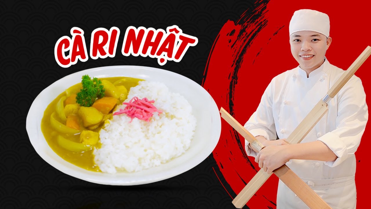 Hướng dẫn Cách nấu cà ri bò – Tập 11: Công thức nấu cà ri Nhật thơm ngon, tốt cho sức khoẻ
