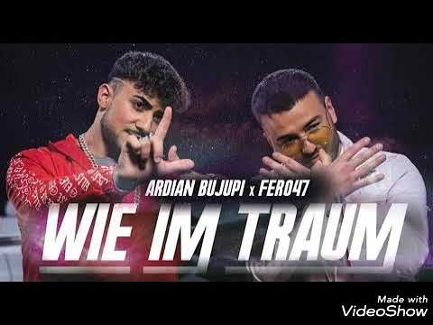 Ardian Bujupi X Fero47 - WIE IM TRAUM- (OFFICIAL VIDEO)