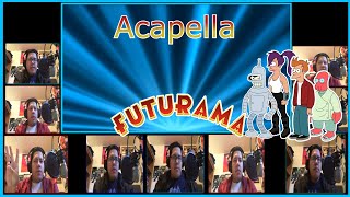 Futurama Theme - Acapella