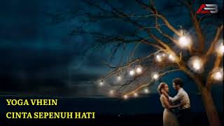 Yoga Vhein - Cinta Sepenuh Hati
