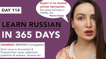 DAY #114 OUT OF 365 | LEARN RUSSIAN IN 1 YEAR
