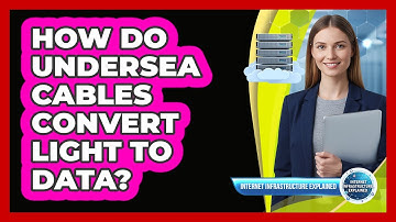 How Do Undersea Cables Convert Light to Data?