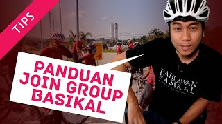 Nak Join Group Basikal? Ini Yang Korang Perlu Buat