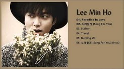 Lee Min Ho ì´ë¯¼í˜¸ â€" ë…¸ëž˜í• ê²Œ Song For You Full Album  - Durasi: 22:14. 