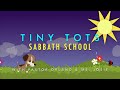 Tiny tots sabbath school  july 11