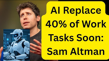 OpenAIs Altman Foresees AI Replacing 40% of Work Tasks Soon
