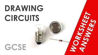 Drawing Circuits - GCSE Physics Worksheet Answers EXPLAINED