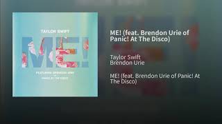 Taylor Swift - Me ft. Brendon Urie