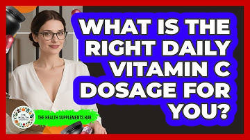 What Is The Right Daily Vitamin C Dosage For You? - The Health Supplement Hub