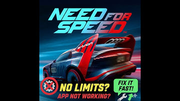 Need for Speed: No Limits App Not Working – Easy Fixes