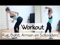 Thuis Workout Bovenlichaam - Rug Borst Armen Schouders // OPTIMAVITA