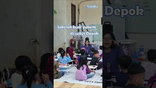 Amuba, sekolah budi pekerti di sudut Depok #shorts #amuba #sekolahbudipekerti #pkbm #rumahbelajar