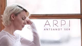 ARPI - Antsanot Ser / Անծանոթ սեր (audio) chords