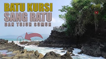 Misteri Sumur 7 Karang Hawu & Batu Kursi | Legenda Ratu Pantai Selatan