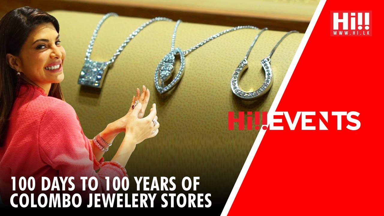100 Days to 100 Years of Colombo Jewellery Stores. YouTube