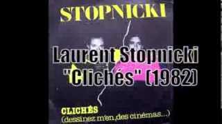 Laurent Stopnicki - Clichés (Dessinez m'en des cinémas...) 1982