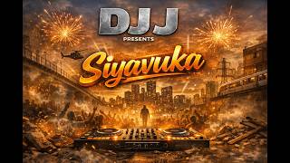 Siyavuka  Dj J