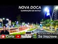 DOCA iluminação NOTURNA NATAL como está nossa DOCA EM BELÉM DO PARÁ o que entregou pra cidade