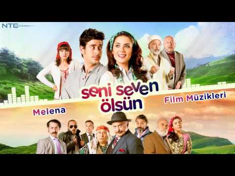 Seni Seven Ölsün - Melena