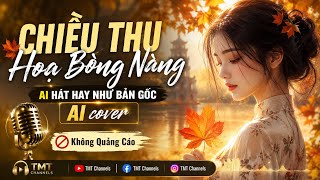 Chiều Thu Hoạ Bóng Nàng bản AI || Khác với gốc