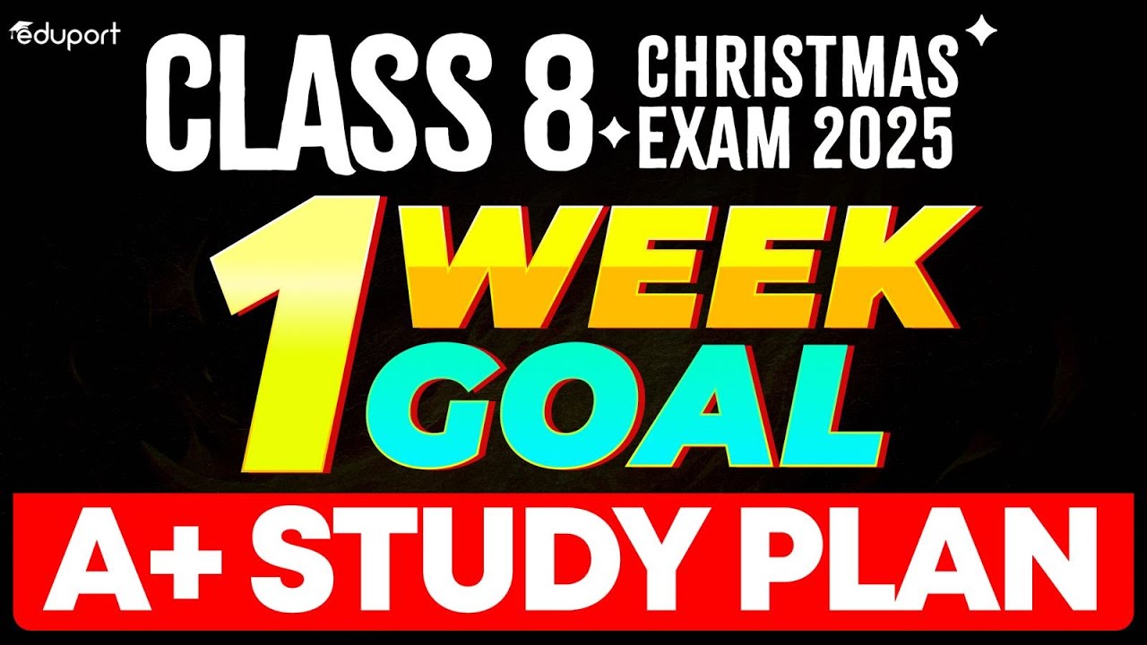 Class 8 | 1 Week Goal Ultimate Study Plan | Eduport Class 8 - YouTube