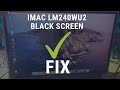 iMac LM240WU2 Black Screen No Image Fix - LCD Control Module Issue
