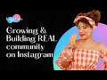 How to Build a Community on Instagram