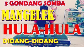 3 Gondang Mangelek Hula-Hula ~ Didang-didang ~ Enak didengar Penghantar tidur