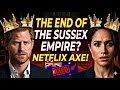 The END of the Sussex Empire? Meghan Markle’s $3,000 Australia Grift &amp; Netflix AXE Exposed #meghan 