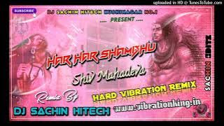 HAR HAR SHAMBHU Shiv Mahadeva Dj sachin babu bass king 2.0