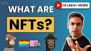 NFTs explained in 10 minutes | Non Fungible Tokens | Ankur Warikoo Hindi