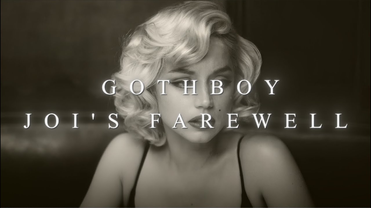 GOTHBOY - Joi's Farewell (4K Official Music Video)