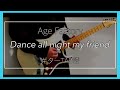 Age Factory 「Dance all night my friends」 ギター TAB