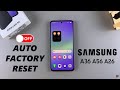 How To Disable Auto Factory Reset After 20 Failed Unlock Attempts On Samsung Galaxy A36/A26/A56
