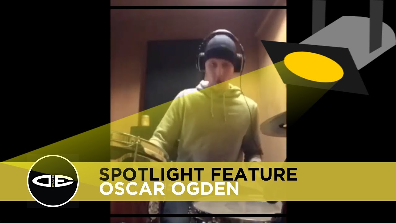 Drum-Ed Spotlight Oscar Ogden