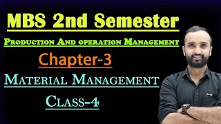 MBS 2nd semester|| Production and operation management||Chapter-3 ||Material Management