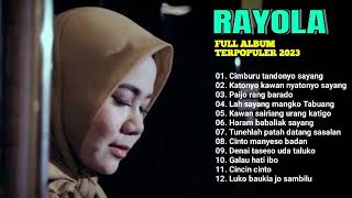 Rayola - Uda Salah Urang - Rayola Full Album Terbaru 2023 ( Sabana Sero Lagunyo Sanak )