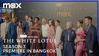 The White Lotus Season 3 | Premiere in Bangkok  | #MaxAsia
