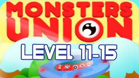 Monsters Union Walkthrough Level 11-15 （Html5）