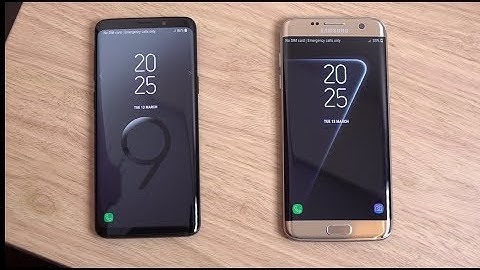 Samsung Galaxy S9 vs S7 Edge - Which is Fastest?