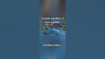 🧟simple sandbox 2 new update (zombie mod)🧟