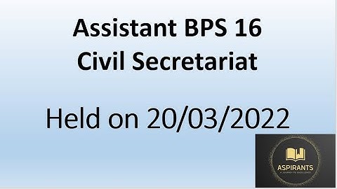 Assistant BPS 16 Civil Secretariat Paper | Today Assistant BPS 16 Paper mcqs