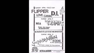 Flipper :: Live @ Ichabods, Fullerton, CA, 4/1/84