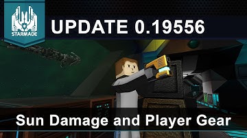 Sun Damage and Player Gear! - Starmade Update 0.19556