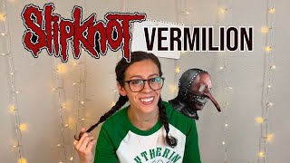 Slipknot Vermilion | Reaction