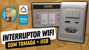 Como Instalar INTERRUPTOR INTELIGENTE com TOMADA [+ USB] da AGL -- Passo a Passo -- Use com Alexa