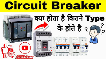 What Is Circuit Breaker And Their Types | Types Of Circuit Breaker, Electrical Circuit Breaker,