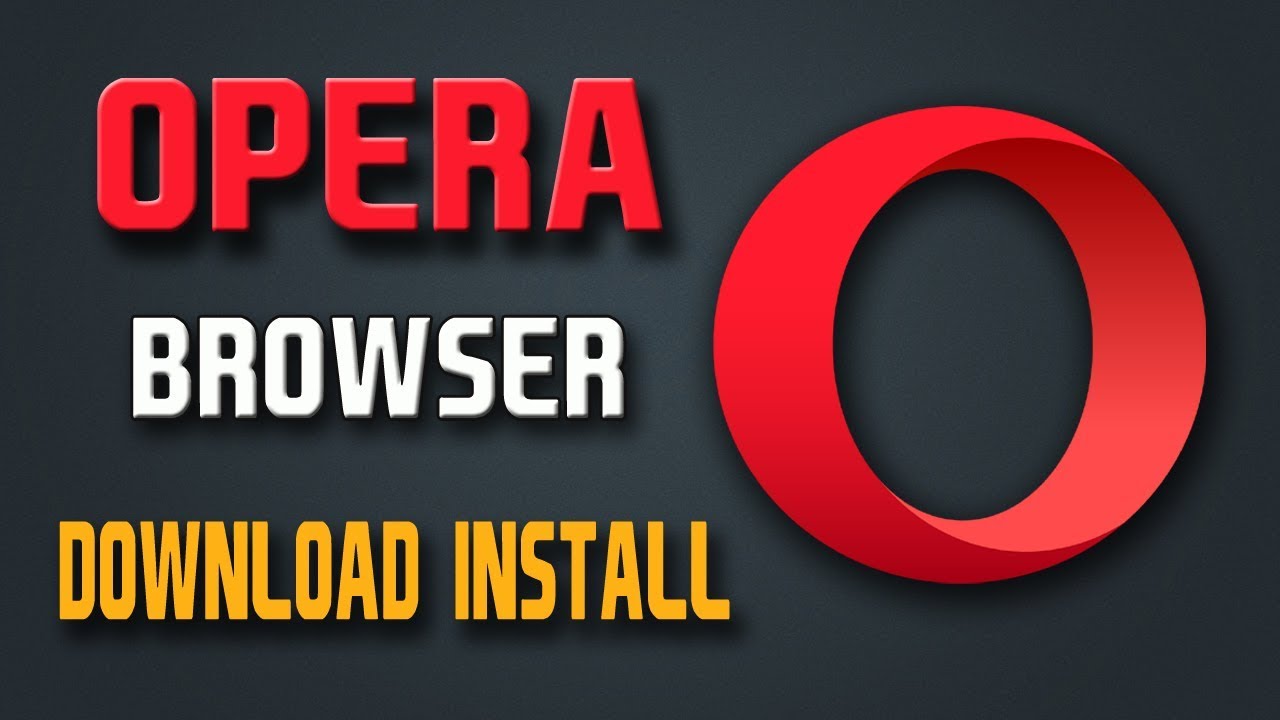 download latest opera browser windows 10