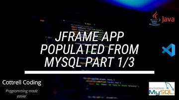 JFrame app populated from MySQL part 1/3
