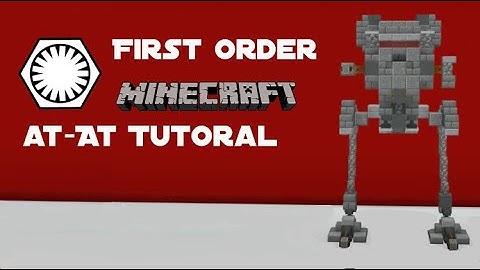 Minecraft First Order AT-ST [Tutorial] **Inspired by Elcestrus**